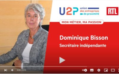 « Mon métier, ma passion » – Dominique Bisson, Secrétaire indépendante